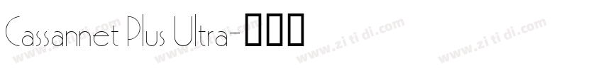 Cassannet Plus Ultra字体转换
